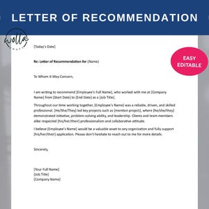 May include: A letter of recommendation template with the title "LETTER OF RECOMMENDATION" in white text on a dark blue background. The document includes placeholders for the date, recipient, employee's name, and more. A pink circle with "EASY EDITABLE" is on the right.