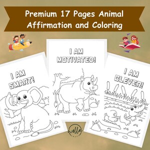 17 Pages Animal Affirmation Coloring Pages for Kids – Printable Positive Affirmations Coloring Book | Educational Coloring Sheets