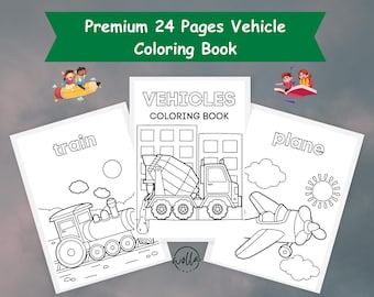 24 Pages Vehicles Coloring Book for Kids | Printable Transportation Coloring Pages | Car, Truck, Train, Plane Activity Book for Toddlers