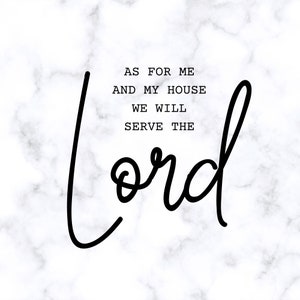 As For Me And My House We Will Serve the Lord SVG Cut File Design Image, Download
