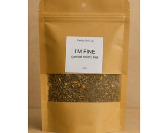 Earthy Girl LLC I M FINE Tea 2 oz Natural Herbal Blend