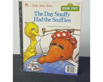 The Day Snuffy Had the Sniffles Little Golden Book Sesame Street 1988