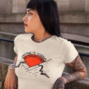 No One Is Illegal On Stolen Land Shirt, Anti ICE Protest