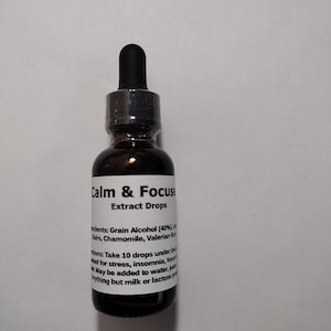 Calm & Focused Extract Drops - 1 oz Gluten free - Paraben free