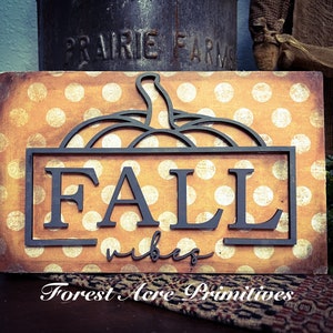 Fall Vibes Wood Cut Out