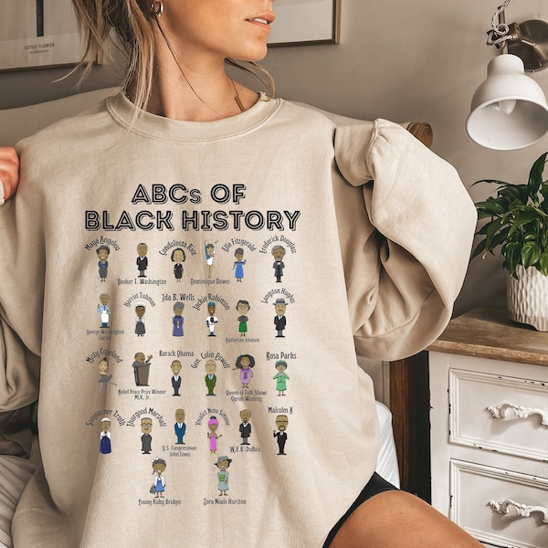 ABCs of Black History Sweatshirt and Hoodie, Black History Month Shirt, Black History Shirt, ABC of Black History Shirt, Black Pride Shirt