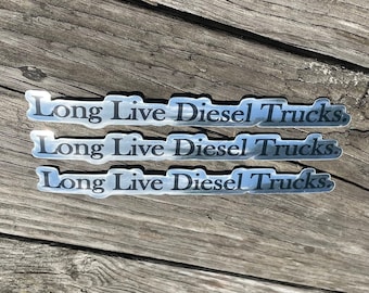 Long Live Diesel Trucks - Sticker / Decal