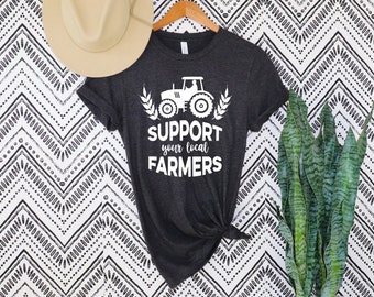 Unterstützen Sie Ihre lokalen Farmers Shirt, Bauernhof Shirt, essen Sie lokal, Country Tee, Pride Farm Life Shirt, Bauer Shirt, Bauernmarkt Shirt, Bauer Tshirt