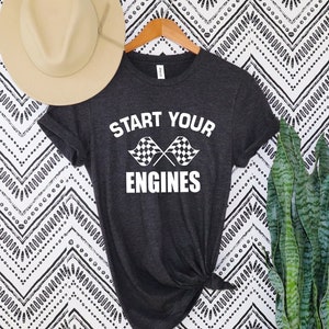 Start your engines unisex tshirt, checkered flag, fast cars shirt, beer shirt, raceday shirt, race day shirt, carb day, racing shirt