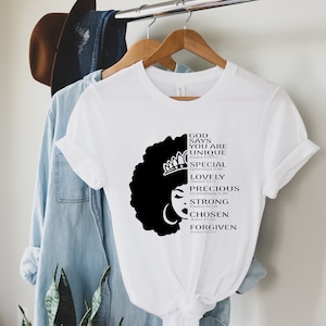 God Says You Are Black Queen African American Women T-shirt, Queen African American Women shirt, Afro Woman Shirt, Powerful Afro Woman Shirt