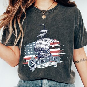 Spilling The Tea Since 1773 Shirt, History Teacher Gift, Funny History Teacher Shirt, Patriotic Teacher, History Lover Shirt, Historian Gift