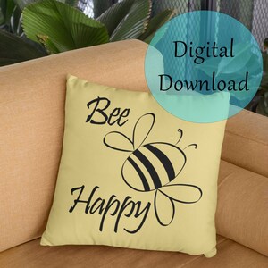 Bee Happy Digital Download PNG, JPEG & SVG Pflanzenliebhaber Speichern Sie die Bienen Natur Tassen, Becher, Kissen, Hüte, Tanks, Auto, Aufkleber, Digital