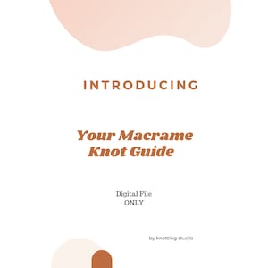 Macrame Digital Knot Guide, Macrame tutorial, diy macrame