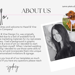 May include: A woman with long dark hair smiles at the camera. She is wearing a black shirt and is surrounded by white balloons. The text "hello, ABOUT US" is at the top of the image. The text "I'm Sydney and welcome to Hazel & Vine Design Company!" is below the woman's photo. The text continues with a description of the company's origin and services. The text "bonus photo of my pup!" is at the top right of the image with an arrow pointing to a photo of a brown dog wearing a bandana.