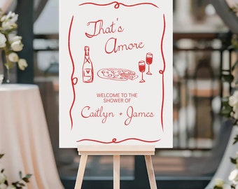 That's Amore Sign, Wedding Rehearsal Sign, Pizza Party Sign, Engagement Dinner Sign, Wedding Shower Sign, That's Amore Shower Theme, A1, A2