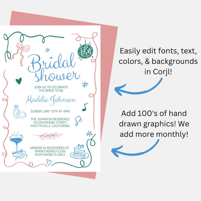 May include: A pink and green illustrated bridal shower invitation with the text "Bridal Shower" and "Maddie Johnson". The invitation includes details for the event, including the date, time, and location. The invitation also includes a website for the bride's registry.