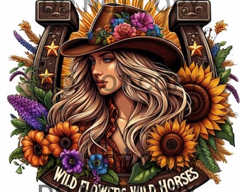 Wildflowers Wild Horses, Boho, Wild, Country Music, Western, Cowgirl Digital Design PNG Only.