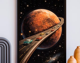 Mars Highway Poster, Retro Futurism Space Wall Art, Vintage Cars in Space Print, Surreal Sci Fi Mars Art, Cosmic Road Trip Decor