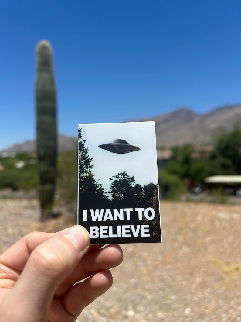 XFiles Sticker I Want To Believe Fox Mulder Dana Scully UFO Sticker Roswell Alien Sticker UFO Sticker The Alien Obsessed XFiles Merch