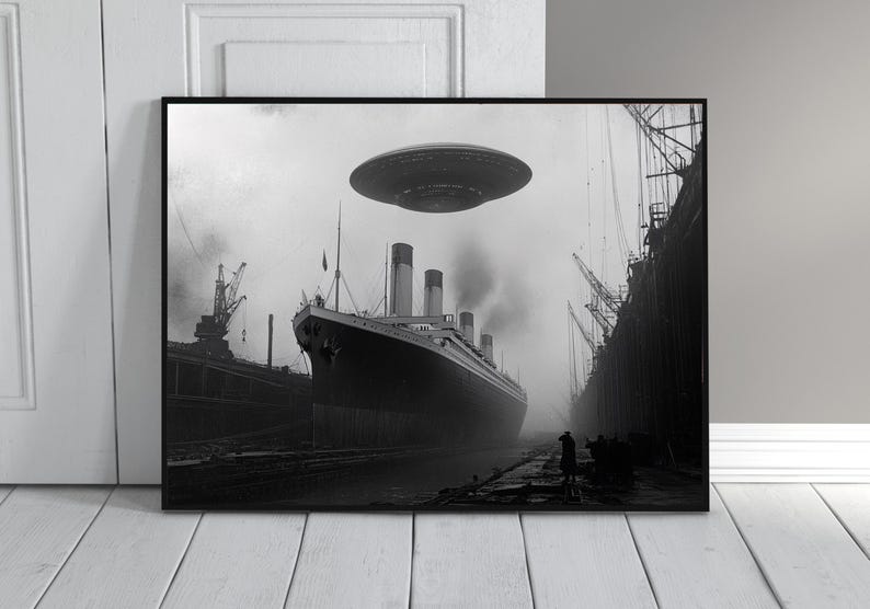 May include: A black and white photograph of the RMS Titanic docked at a shipyard, with a flying saucer hovering above it.