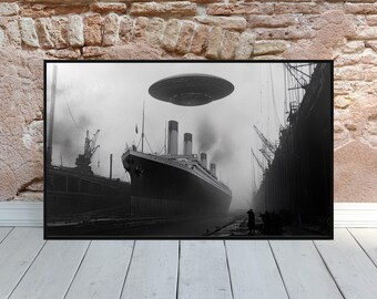 Titanic UFO Wall Art Funny Alien Wall Decor Conspiracy Theory RMS Titanic Gothic Wall Art Satirical Poster The Alien Obsessed Alien Gift