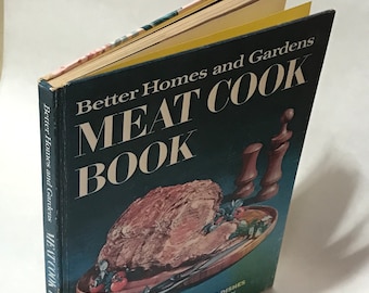 "Vintage Better Homes and Gardens ""Fleisch Kochbuch"", 400 Fleischrezepte, Fisch-, Geflügel- und Fleischsalatgerichte, servieren, zubereiten, lagern und kaufen."