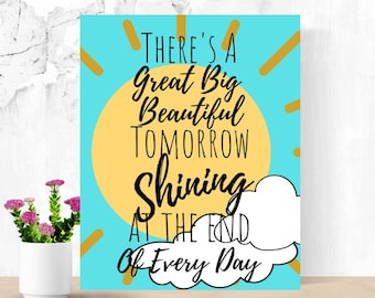 There's a Great Big Beautiful Tomorrow Print Magical Poster II Carousel of Progress Sign II Positive Motivation High Resolution 5 Sizes JPG