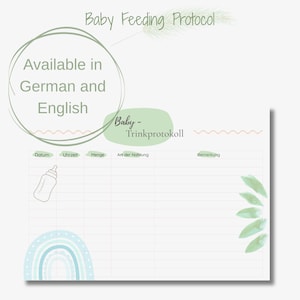 Könnte beinhalten: Eine Baby-Fütterungsprotokoll-Tabelle mit einem weichen Aquarelldesign. Die Tabelle enthält Abschnitte für Datum, Uhrzeit, Menge, Art der Nahrung und Notizen. Der Text "Baby Feeding Protocol" und "Erhältlich in Deutsch und Englisch" werden angezeigt.