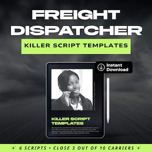 Puede incluir: Anuncio digital de "Freight Dispatcher Killer Script Templates". La imagen muestra una tableta con una mujer al teléfono y el texto "Descarga instantánea". El anuncio promete "6 Scripts" y "Cerrar 3 de cada 10 transportistas."