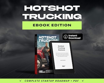 Hotshot Trucking Business Start-Guide | Besitzerschulung (PDF Download)