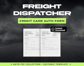 Freight Dispatcher Kreditkarten-Autorisierungsformular | Auto Fee Kollektion (Digitaler Download)