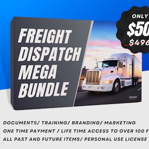 Freight Dispatcher Entire Shop Mega bundle - Perfect for Freight Dispatching Business or Independent Truck Dispatchers