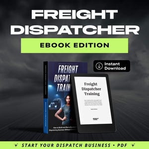 Pode incluir: Uma capa de ebook e um tablet exibem o título "Freight Dispatcher Training". A capa do livro apresenta o texto "Freight Dispatcher Train" e a imagem de uma mulher. O fundo é um céu escuro e nublado com o texto "Ebook Edition".
