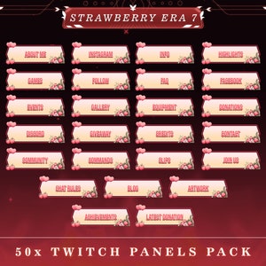 May include: A collection of 50 Twitch panels with a strawberry theme. Each panel has a light beige background with a strawberry and floral design. Text includes "About Me", "Instagram", "Info", "Highlights", and more. The title "Strawberry Era 7" is at the top.