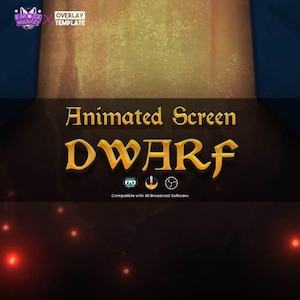 May include: Animated screen overlay template with the text "Animated Screen DWARF" in gold lettering. The template is compatible with all broadcast software. The image has a blurry background of a forest with glowing red lights.