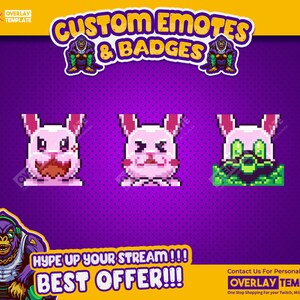 Puede incluir: Un gráfico púrpura con el texto "CUSTOM EMOTES & BADGES" y emoticonos de conejos pixelados. La imagen también incluye el texto "HYPE UP YOUR STREAM!!! BEST OFFER!!!" y "OVERLAY TEMPLATE".