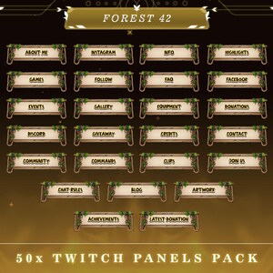 May include: A collection of 50 Twitch panels with a forest theme. Each panel features a wooden sign with a title such as "About Me," "Instagram," and "Join Us." The panels are decorated with green vines and leaves, set against a dark, golden background.