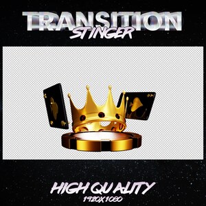 May include: A gold crown with red jewels sits on top of a gold poker chip with two black playing cards, one with a spade and one with a club, behind it. The text "TRANSITION STINGER" is at the top of the image and "HIGH QUALITY 1920X1080" is at the bottom.
