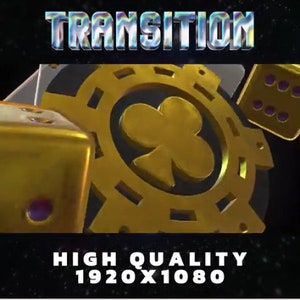 May include: A gold casino chip with a clover design, two gold dice, and the text "TRANSITION" in a colorful, retro font. The text "HIGH QUALITY 1920x1080" is at the bottom of the image.