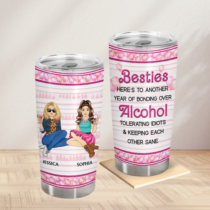 Personalized Tumbler, Custom Here's to Another Year of Bonding Over