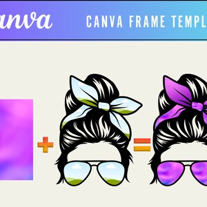 May include: A digital illustration of a woman with a messy bun and sunglasses. The sunglasses have a gradient of purple and blue colors. The woman's hair is black and she is wearing a purple and blue headband. The image is a template for a Canva frame.