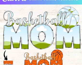 Editable Canva Frames , Basketball Mom Canva Frames Templates, Basketball Mom Life , Orange Basketball Design Canva Frames Templates