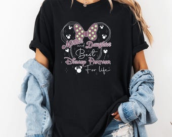 Mother Daughter Best Disney Partner For Life Shirt, Disney Mom and Me Tee, Family Vacation Trip Outfit Gift
