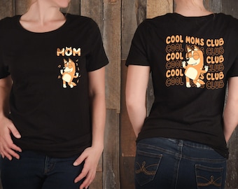 Moms Club Chili Heeler Dog Mom T-Shirt, Dancing Mom Tee