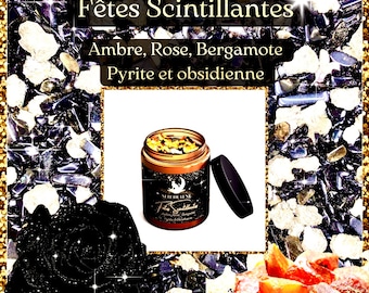 Bougie de luxe artisanale aux cristaux Nuit de Lune FÊTES SCINTILLANTES Ambre, Rose, bergamote - et sa fiole de Pyrite et obsidienne