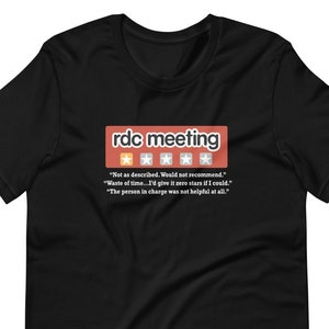 RDC Meeting Reviews T-shirt