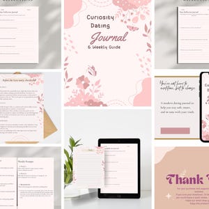 May include: A collection of pink and beige digital journal pages and guides. The central image displays the title "Curiosity Dating Journal & Weekly Guide" with floral and butterfly illustrations. Other pages include prompts and a "Thank You" card.