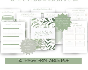 May include: A printable gratitude journal with a green and white floral design. The journal includes pages for daily gratitude lists, monthly gratitude checklists, and a gratitude challenge. The text "Mindfulness begins when we remain grateful" is featured on the cover.