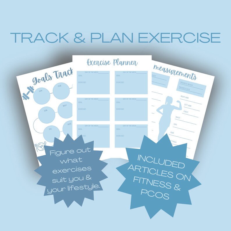 K&ouml;nnte beinhalten: Ein druckbarer Planer zum Verfolgen von Fitnesszielen. Der Planer enth&auml;lt einen Ziel-Tracker, einen Trainingsplaner und ein Messprotokoll. Der Planer ist in einem hellblauen Farbschema mit einer Sternburst-Grafik gestaltet. Der Text "TRACK & PLAN EXERCISE" befindet sich oben auf der Seite. Der Text "INCLUDED ARTICLES ON FITNESS & PCOS" befindet sich in einer blauen Sternburst-Grafik.