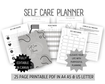 May include: A printable self-care planner with 25 pages in A4, A5, and US letter sizes. The planner includes sections for self-care routines, a self-care jar, a mood tracker, a self-love tree, and a complete self-makeover. The text "Self Care Planner" is in large, bold letters at the top of the image. The text "Fully Editable in Canva" is in a star-shaped callout. The text "Elevate Your Life With Purposeful Planning" is in a star-shaped callout.